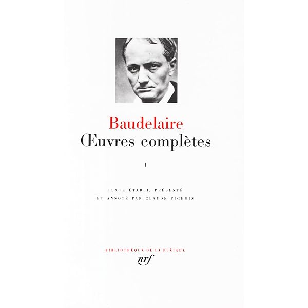Amazon.fr - Baudelaire : Oeuvres Complètes, tome 2 - Baudelaire